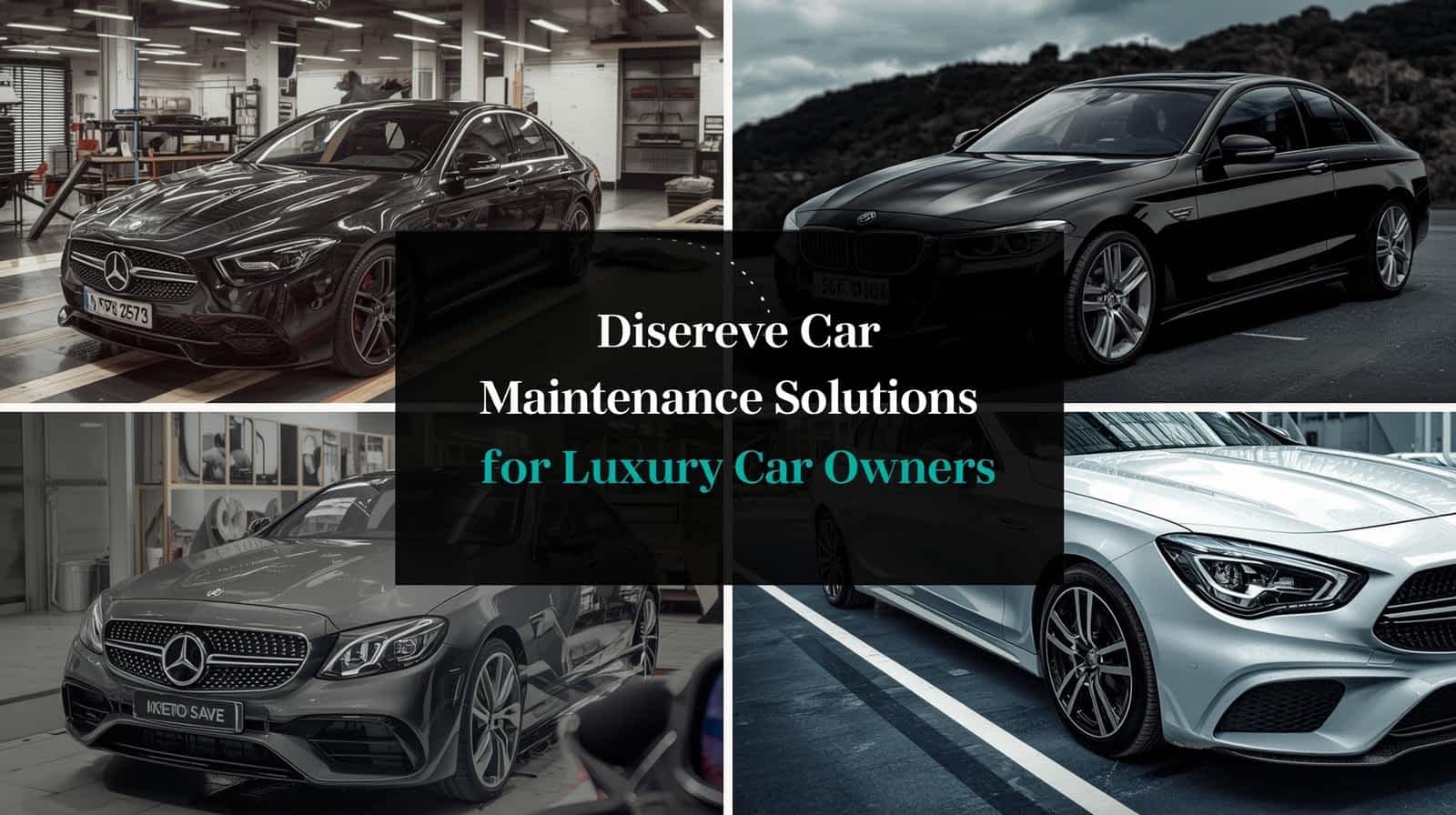 Discreet Car Maintenance Solutions for Luxury Car Owners