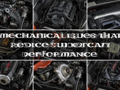Mechanical Issues That Reduce Supercar Performance